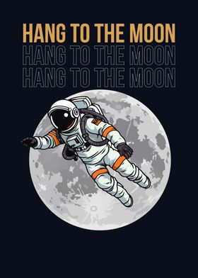 Astronaut Hanging to the Moon