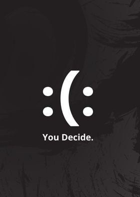 You Decide - Ambiguous Smiley