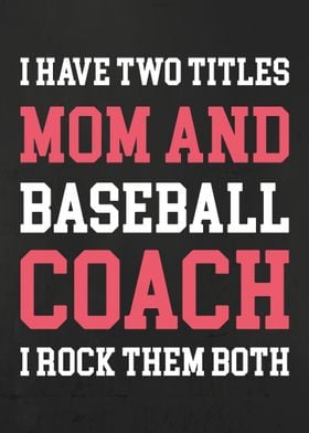 Baseball Mom Coach