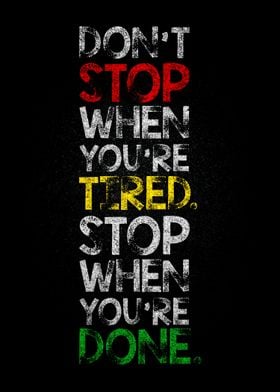 Don't Stop When Tired