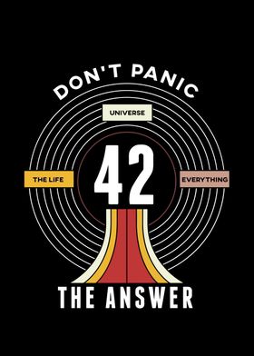 Don't Panic 42 The Answer