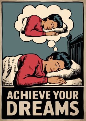 Achieve Your Dreams Poster