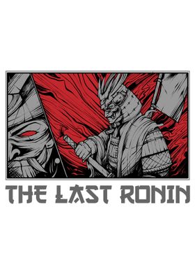 The Last Ronin Samurai Art