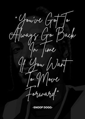 Snoop Dogg Quote