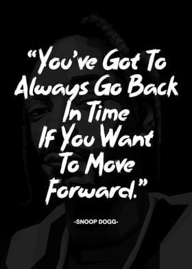 Snoop Dogg Quote