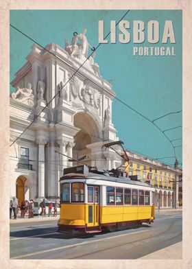 Vintage-style poster of Lisbon, Portugal. Yellow tram in front of the Rua Augusta Street Triumphal Arch in Lisboa. Seen from the Praca do Comercio aka Terreiro do Paco Square. Streetcar is in foreground and the adorned Arco da Rua Augusta in background.