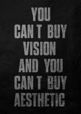 Vision &amp; Aesthetic Quote