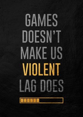 Games Lag Quote