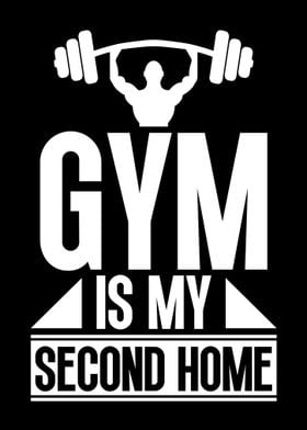 Gym Is My Second Home