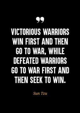 Sun Tzu Quote - Victory First