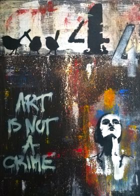 Art is Not a Crime