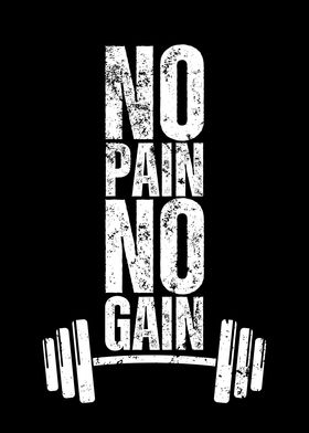 No Pain No Gain