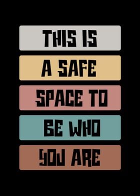 Safe Space Quote