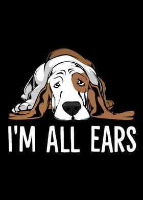 Basset Hound 'I'm All Ears'