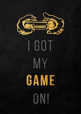 Game On! Gamer Poster