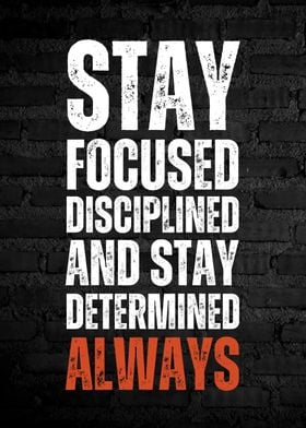 Stay Focused Motivational Poster