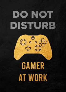 Gamer at Work Sign