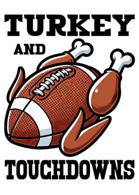 Turkey &amp; Touchdowns