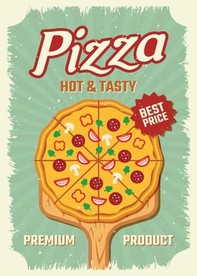 Pizza Poster - Hot &amp; Tasty