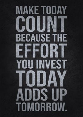 Make Today Count Quote