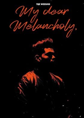 The Weeknd  My Dear Melancholy