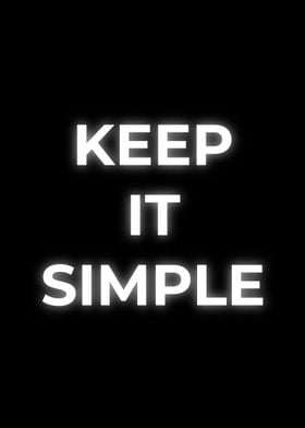 Keep It Simple Poster