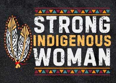 Strong Indigenous Woman