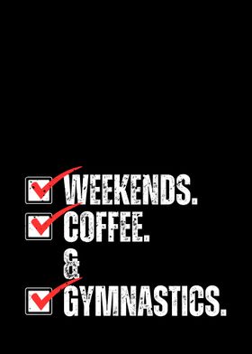 Weekends, Coffee &amp; Gymnastics