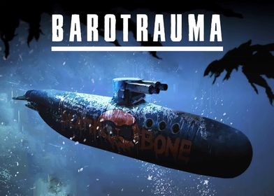 Barotrauma Submarine