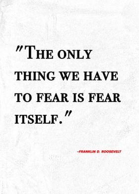 Fear Itself Quote