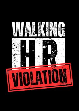 Walking HR Violation