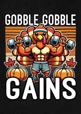 Gobble Gobble Gains - Funny Thanksgiving Gym