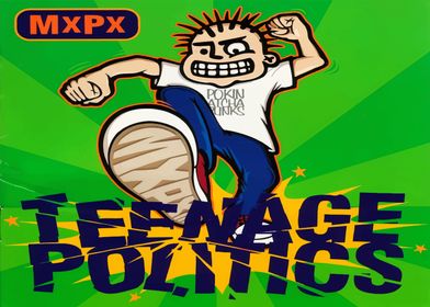 MXPX Teenage Politics Album Cover