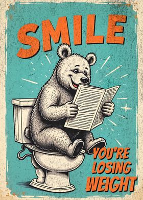 Toilet Bear Wisdom Smile You're Losing Weight