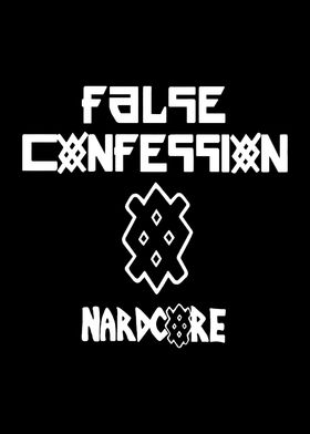 False Confession -  Nardcore