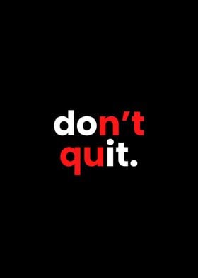 Don't Quit Poster