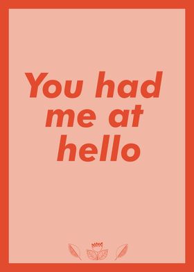 You Had Me At Hello Print Red