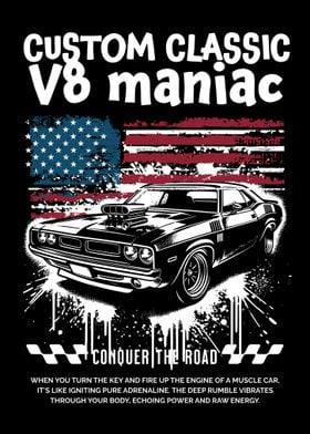 Custom Classic V8 Maniac