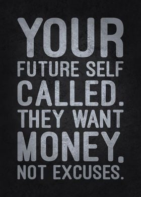 Future Self Wants Money - Funny Success Motivational