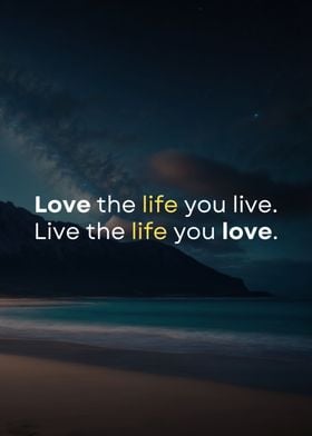 Love the Life You Live