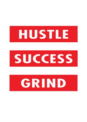 Hustle Grind Success