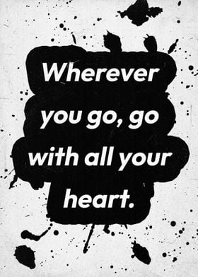 Wherever You Go, Go With Your Heart