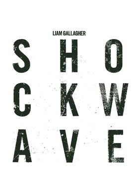 Liam Gallagher Shockwave