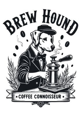 Brew Hound Coffee Connoisseur