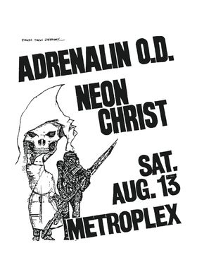 Adrenaline O.D. Neon Christ Live At Metroplex