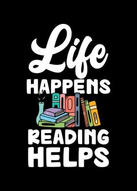 Life Happens Reading Helps