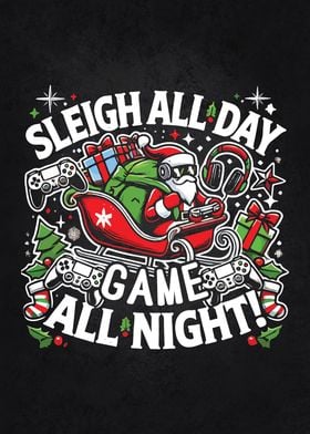 Sleigh All Day, Game All N