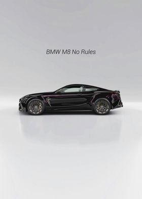 BMW M8 No Rules