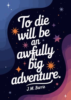 Big Adventure Quote