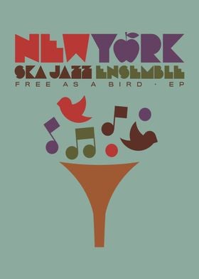 New York Ska Jazz Ensemble Free As A Bird EP